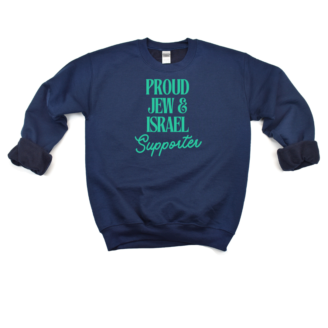 Proud Jew & Israel Supporter Crewneck Sweatshirt