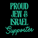 Proud Jew & Israel Supporter Uni T-3