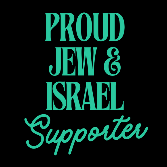 Proud Jew & Israel Supporter Uni T